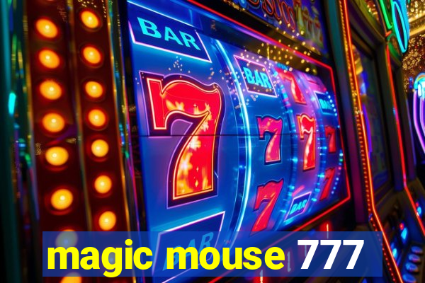 magic mouse 777